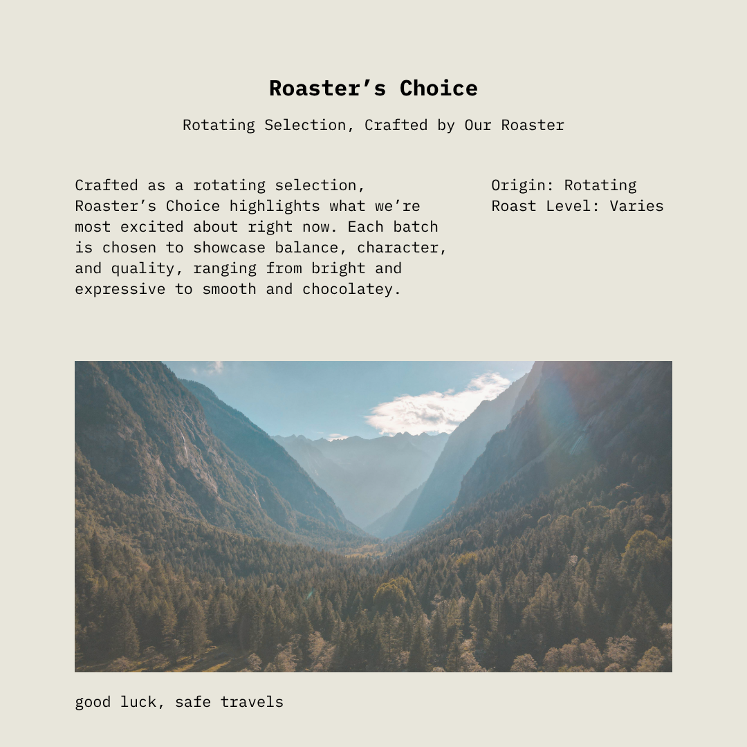 Roaster's Choice